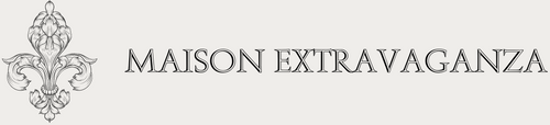 Maison Extravaganza